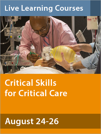 Critical Skills for Critical Care August 2018